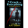 A Crack in Everything: A Predator Closes In