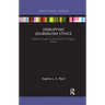 Disrupting Journalism Ethics: Radical Change on the Frontier of Digital Media