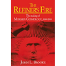 The Refiner's Fire: The Making of Mormon Cosmology, 1644 1844