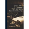 Diary and Letters of Rutherford Birchard Hayes: Nineteenth President of the United States, Volume 1, part 1