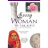 The Every Woman in the Bible: Everything in the Bible Series