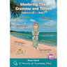 Mastering Thai Grammar and Tenses with lɛ́ɛu แล้ว - Book I: 22 Secrets of Learning Thai