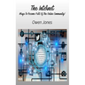 The Internet - Ways To Become Part Of The Online Community!