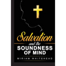Salvation and the Soundness of Mind