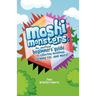 Moshi Monsters: The Unofficial Beginners' Guide to Collecting Moshlings, Earning Rox, and More!