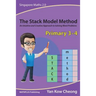 The Stack Model Method (Primary 3-4): An Intuitive and Creative Approach to Solving Word Problems