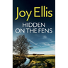HIDDEN ON THE FENS a gripping crime thriller with a huge twist