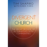 Divergent Church: The Bright Promise of Alternative Faith Communities