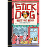 Stick Dog Meets His Match