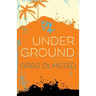 Under Ground: A Strong Current Trilogy Book 2