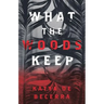 What the Woods Keep