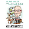 Man Bites Talking Dog