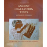 Reader of Ancient Near Eastern Texts: Sources for the Study of the Old Testament