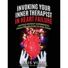 Invoking Your Inner Therapist in Heart Failure: Untold Patient Experiences From Prevention to End Stage