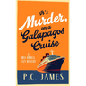 It's Murder, on a Galapagos Cruise: A Cozy Cruise Ship Mystery of Intrigue, Murder, and Maritime Mayhem