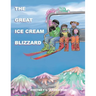 The Great Ice Cream Blizzard