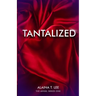 Tantalized