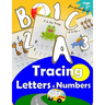 Tracing Letters and Numbers for Preschool: Kindergarten Tracing Workbook