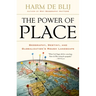 Power of Place: Geography, Destiny, and Globalization's Rough Landscape