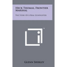 Heck Thomas, Frontier Marshal: The Story Of A Real Gunfighter