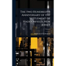 The two Hundredth Anniversary of the Settlement of Haddonfield, New Jersey
