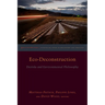 Eco-Deconstruction: Derrida and Environmental Philosophy