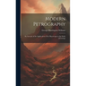 Modern Petrography: An Account of the Application of the Microscope to the Study of Geology