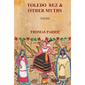 Toledo Rez & Other Myths