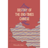 Destiny of the End-Times Chinese
