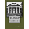 Tales From a Civil War Plantation: Creekside