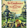 Sir Cumference and the First Round Table: A Math Adventure