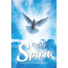 By My Spirit: A Compilation of True Testimonies and Experiences