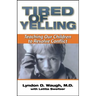 Tired of Yelling: Teaching Our Children to Resolve Conflict