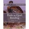 Profit in Quail Breeding: Tame Quail