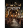 Holy Dysfunction: When The Church Mirrors The Culture It Was Meant To Transform