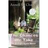 The Chances We Take