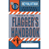 Flagger's Handbook: The most complete, modern flagger's handbook available in a full-color field reference guide based on the current MUTCD.