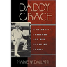 Daddy Grace: A Celebrity Preacher and His House of Prayer