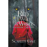Red, the Wolf, and the Woods