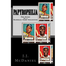 Papyrophilia: The Story of a Baseball Card Collector