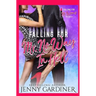 Falling for Mr. No Way in Hell