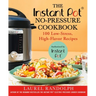 The Instant Pot (R) No-Pressure Cookbook: 100 Low-Stress, High-Flavor Recipes