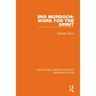 Iris Murdoch: Work for the Spirit