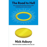 The Road to Hell: How purposeful business leads to bad marketing and a worse world And how human creativity is the way out