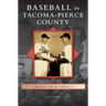 Baseball in Tacoma-Pierce County