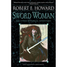 Sword Woman and Other Historical Adventures