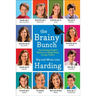 The Brainy Bunch: The Harding Family's Method to College Ready by Age Twelve