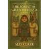 Stories from Thistlow Vale-Book One: The Forest of Vale's First Call