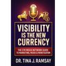 Visibility Is the New Currency