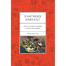 Northern Harvest: Twenty Michigan Women in Food and Farming